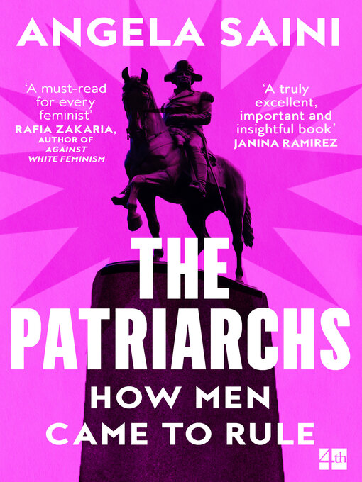 Title details for The Patriarchs by Angela Saini - Available